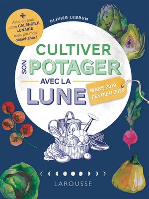 cover image of Cultiver son potager avec la Lune 2019